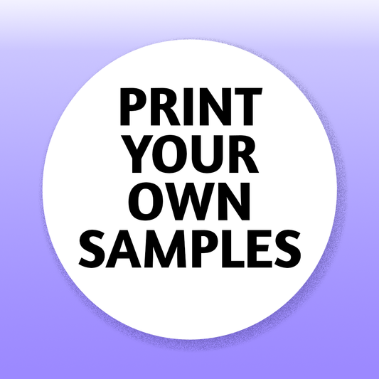 Samples - Print Your Own Designs